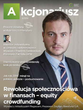 Akcjonariusz 5/2014 Akcjonariusz 5/2014
