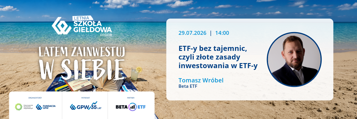 ETF-y bez tajemnic, czyli złote zasady inwestowania w ETF-y