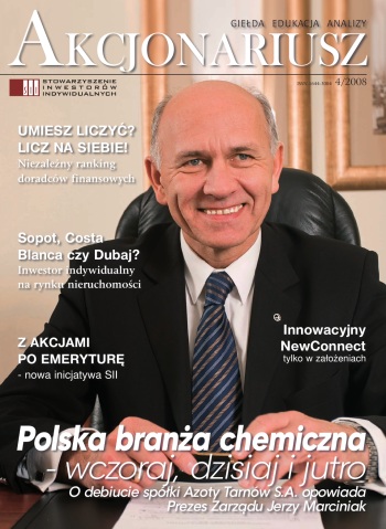 Akcjonariusz 4/2008 Akcjonariusz 4/2008