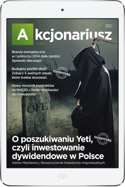 Akcjonariusz 3/2014 Akcjonariusz 3/2014