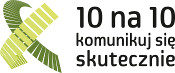 10 na 10 - komunikuj się skutecznie