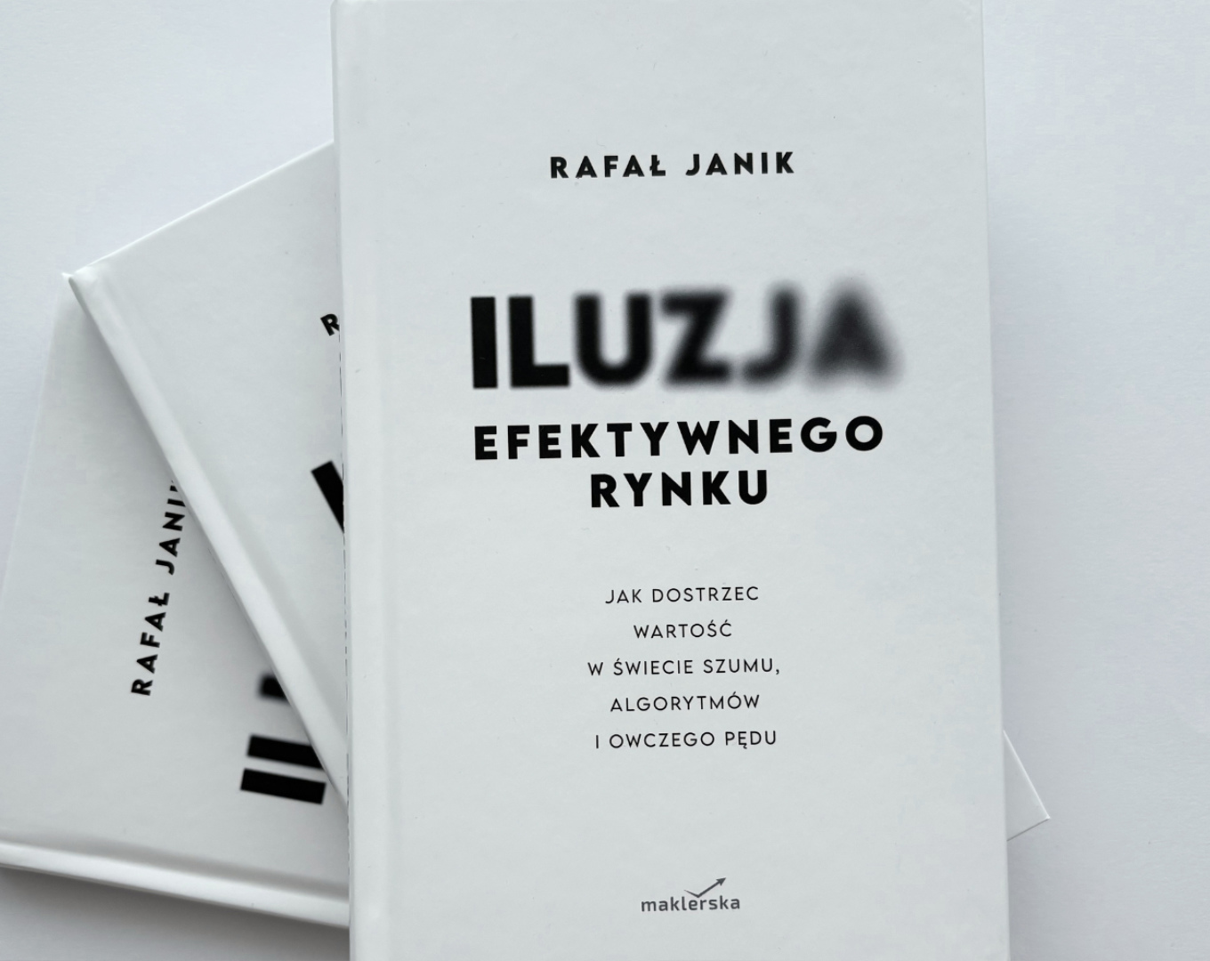 SII Poleca: "Iluzja efektywnego rynku" Rafał Janik (Aktualności)